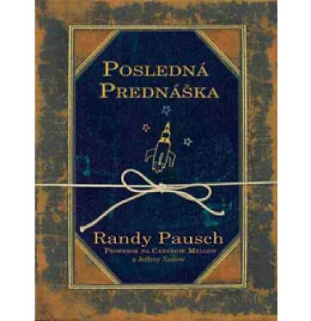 Randy Pausch – Posledná rozlúčka