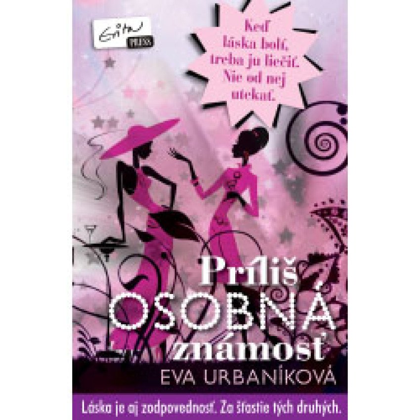 Eva Urbaníková: Príliš osobná známosť