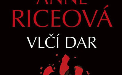 Anne Riceová: Vlčí dar