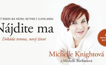 Michelle Knightová a Michelle Burfordová : Nájdite ma