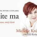 Michelle Knightová a Michelle Burfordová : Nájdite ma