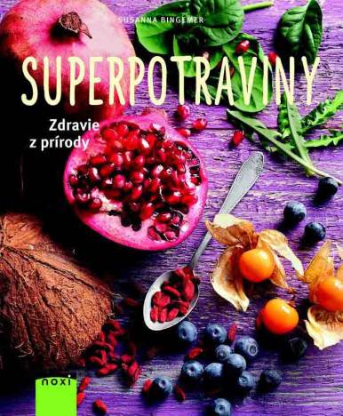 Superpotraviny a ich superschopnosti