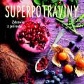 Superpotraviny a ich superschopnosti
