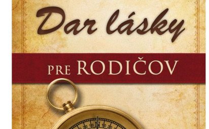 Stephen a Alex Kendrick : DAR LÁSKY PRE RODIČOV