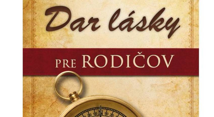 Stephen a Alex Kendrick : DAR LÁSKY PRE RODIČOV