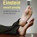 Proč Einstein nenosil ponožky?