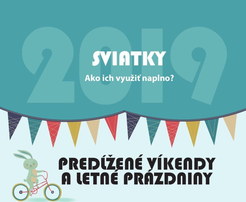 Sviatky 2019: Vezmite si voľno v tieto dni a dovolenkujte dlhšie