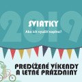 Sviatky 2019: Vezmite si voľno v tieto dni a dovolenkujte dlhšie