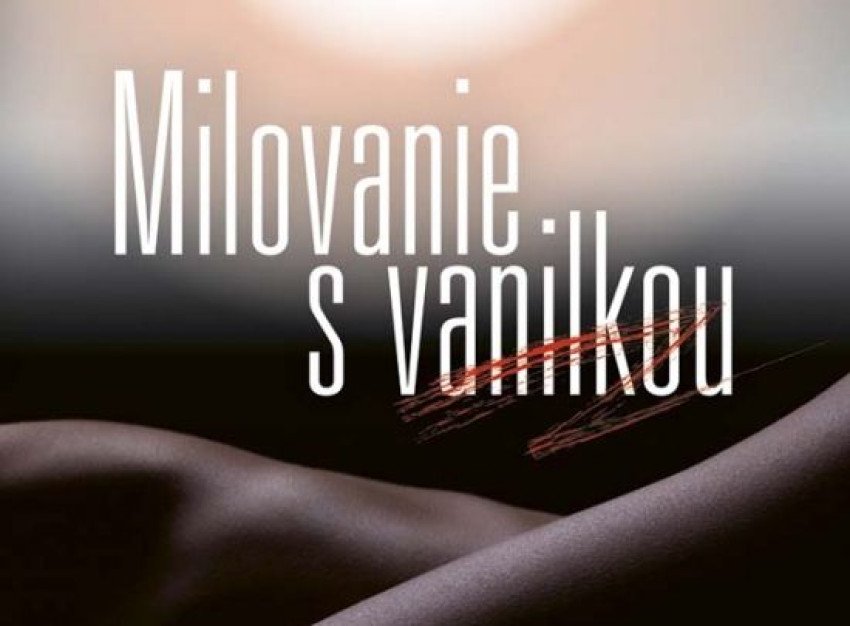 Petra Hederová: Milovanie s vanilkou