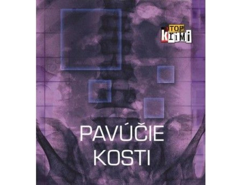 Nové krimi Pavúčie kosti