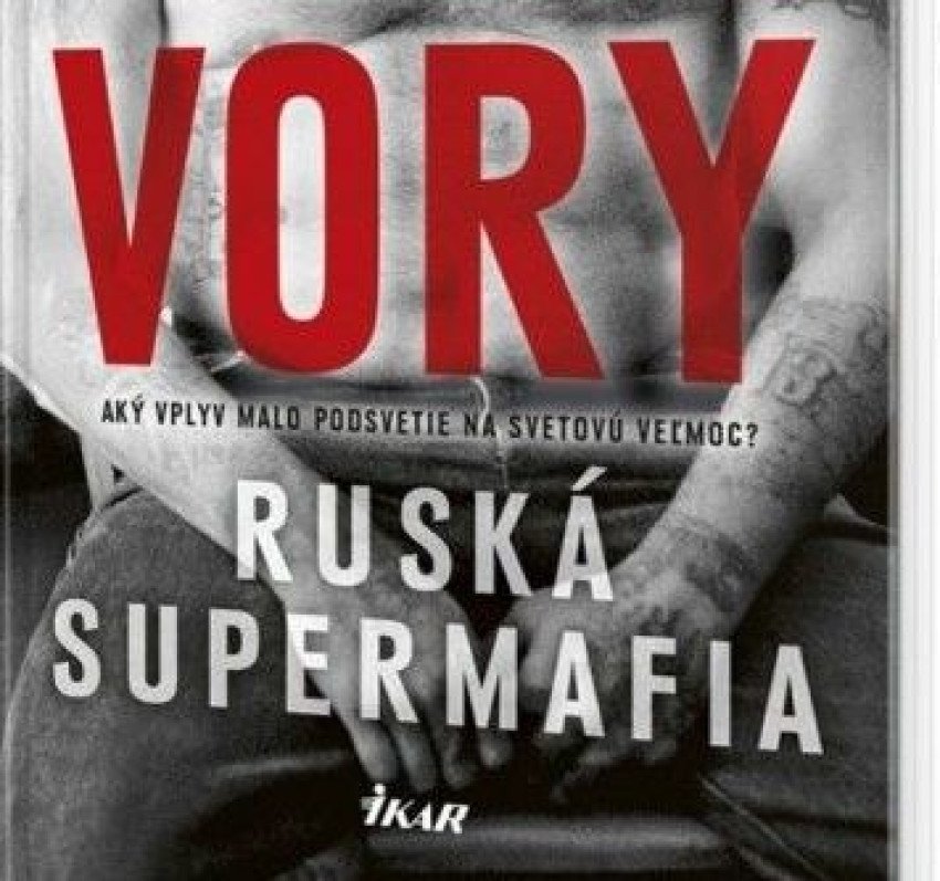 Vory. Ruská supermafia