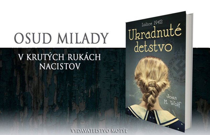 Dojemný osud mladej Milady v rukách nacistov