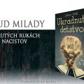 Dojemný osud mladej Milady v rukách nacistov