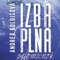 Andrea Boldišová: Izba plná spomienok