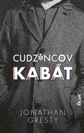 Jonathan Gresty: Cudzincov kabát