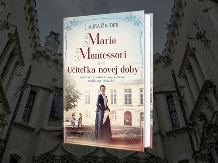 Maria Montessori a začiatok jej kariéry. Fascinujúci životopis