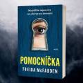 Psychotriler, z ktorého vám padne sánka. Pomocníčka