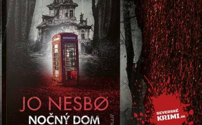 Starý dobrý horor v podaní majstrovského rozprávača. Jo Nesbo a Nočný dom