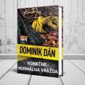 Konečne normálna vražda. Nová skvelá detektívka Dominika Dána