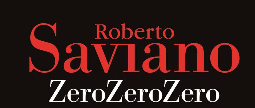 ROBERTO SAVIANO: ZeroZeroZero