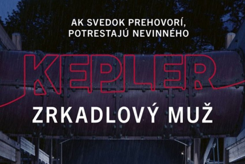 Nový severský triler Larsa Keplera Zrkadlový muž