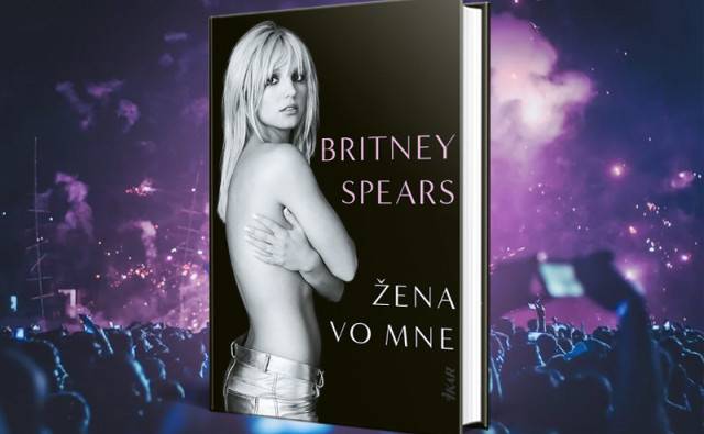 Žena vo mne. Šokujúci a úprimný životopis Britney Spears