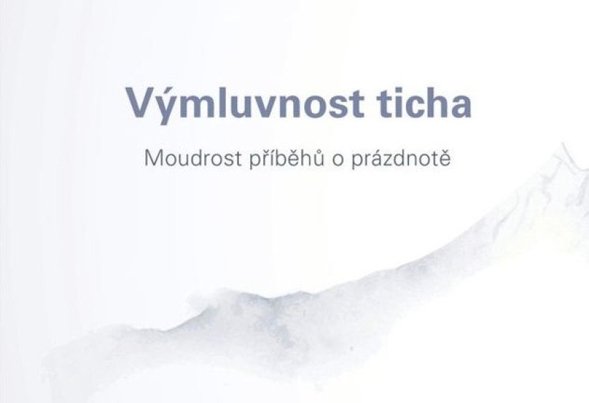 Výrečnosť ticha Výrečnosť ticha