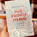 Naši rodičia starnú. Ako s nimi vychádzať?