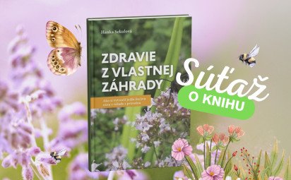 Zdravie z vlastnej záhrady