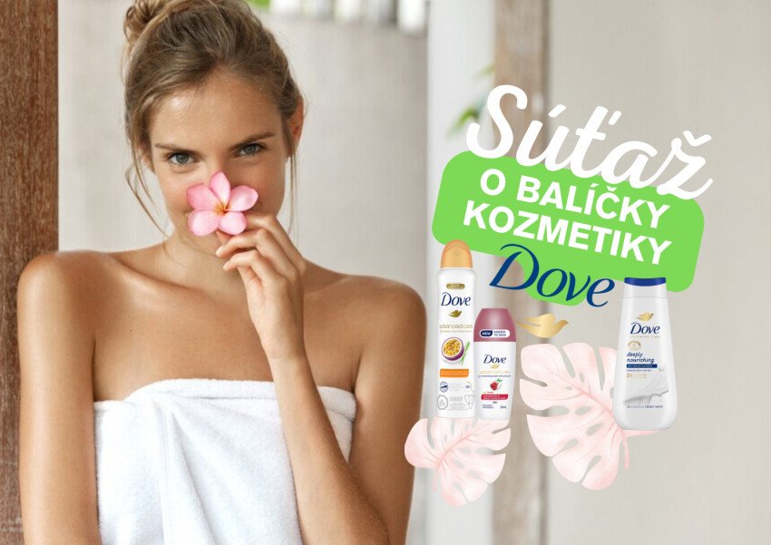 Najlepšia starostlivosť od Dove, akú ste kedy zažili