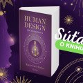 Zistite, kto skutočne ste vďaka knihe Human Design