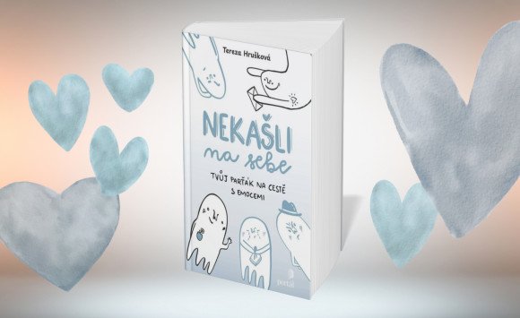 Nekašli na seba - Tvoj parťák na ceste s emóciami