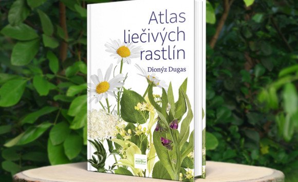 Objavte zdravie ukryté v prírode. Toto je Atlas liečivých rastlín