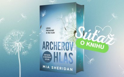 Láska prehovorí aj bez slov: Archerov hlas