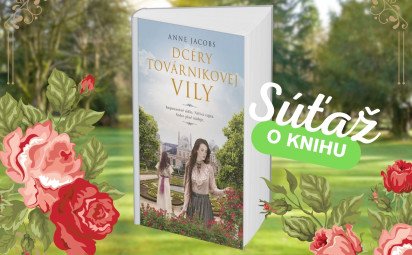 Impozantné sídlo, ničivá vojna, srdce plné nádeje: Dcéry továrnikovej vily