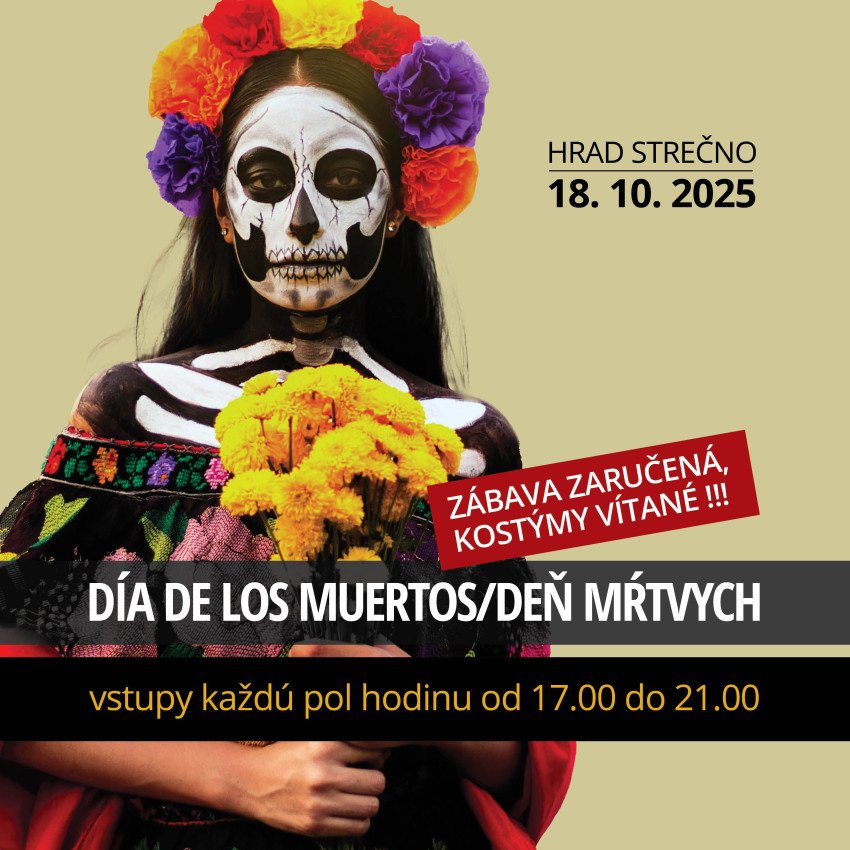 Na hrad Strečno prichádza Día de los Muertos Na hrad Strečno prichádza Día de los Muertos