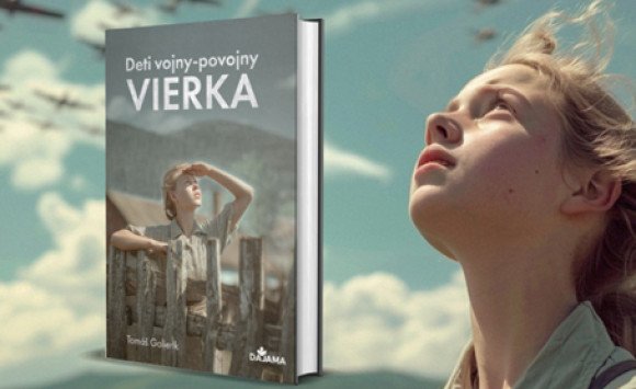 Román Deti vojny-povojny: Autentický príbeh z Kysúc počas druhej svetovej vojny