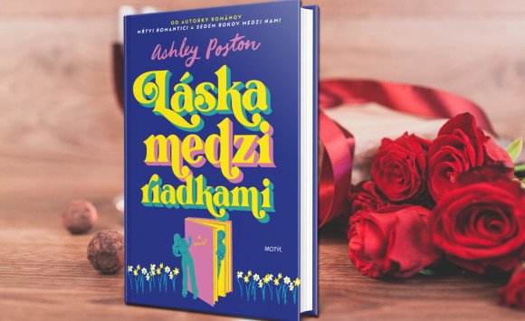 Láska medzi riadkami prináša čaro, humor aj poriadnu dávku emócií