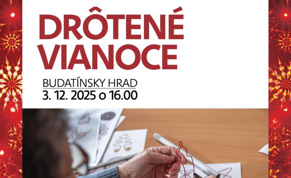 Drôtené Vianoce - Strávte začiatok adventu na Budatínskom hrade