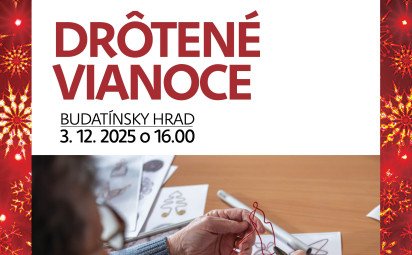 Drôtené Vianoce - Strávte začiatok adventu na Budatínskom hrade