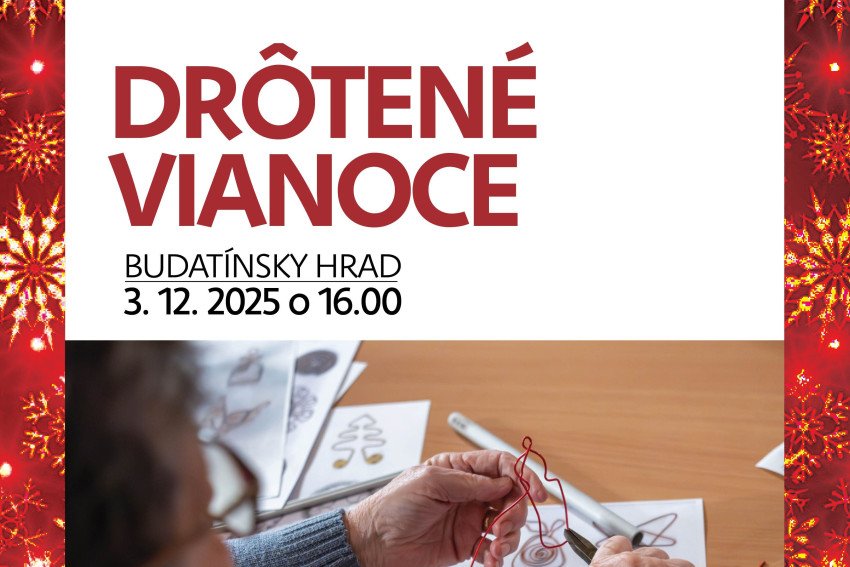 Drôtené Vianoce - Strávte začiatok adventu na Budatínskom hrade