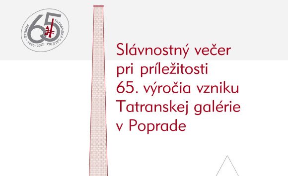 Výstava sochára Jaroslava Drotára a 65.výročie založenia Tatranskej galérie