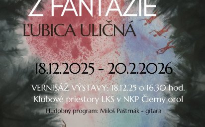 Výstava Fragmenty z fantázie – Ľubica Uličná