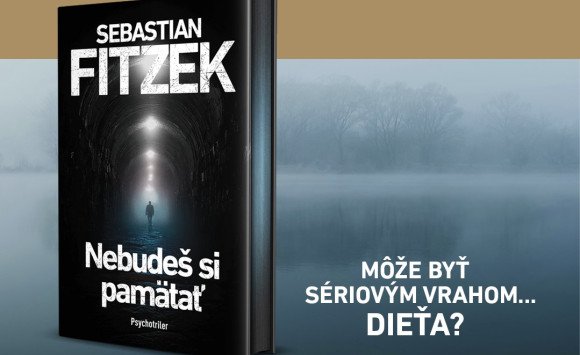 Minulosť, ktorá zabíja aj dnes. Jeden z najtemnejších románov Sebastiana Fitzeka