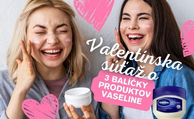 Generácie dôverujú, odborníci odporúčajú: Vaseline Jelly