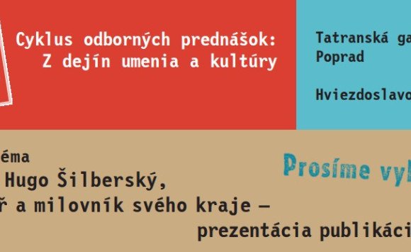Aleš Šilberský: Slovom o knihe „Táta Hugo Šilberský, malíř a milovník svého kraje“