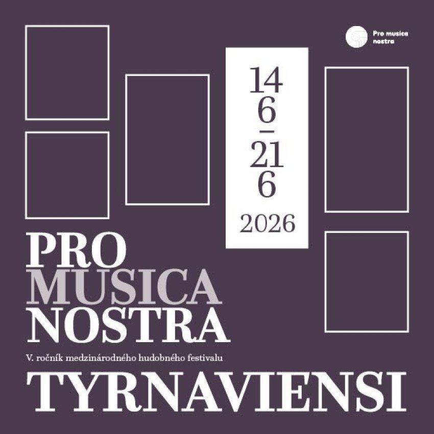 Pro musica nostra Tyrnaviensi pozýva objavovať výnimočné miesta Trnavského kraja