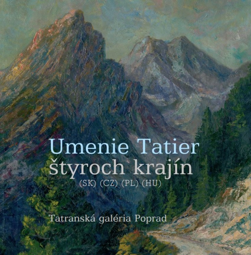 Slávnostné uvedenie publikácie Umenie Tatier štyroch krajín