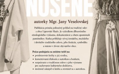 Sliačanmi nosené – tradičné odievanie v Liptovských Sliačoch Liptovské Sliače, 19. júla 2026