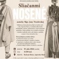 Sliačanmi nosené – tradičné odievanie v Liptovských Sliačoch Liptovské Sliače, 19. júla 2026